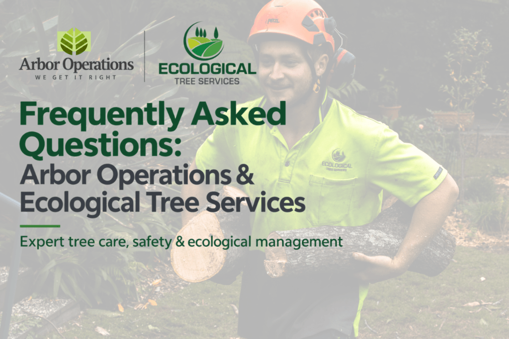 Frequently Asked Questions: Arbor Operations and Ecological Tree Services